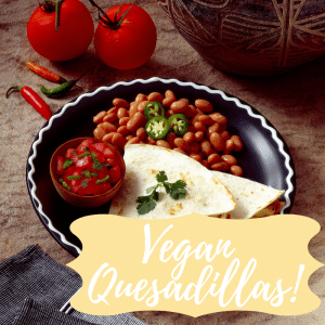 gluten free vegan bean and cheese quesadilla